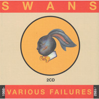 Swans - Various Failures