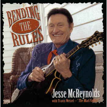 Jesse McReynolds / - Bending The Rules