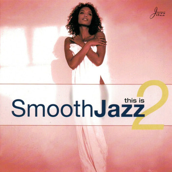 Various Artists - This Is Smooth Jazz 2