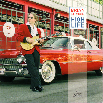Brian Tarquin - High Life