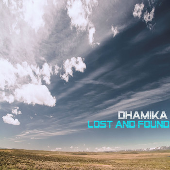 Dhamika - Lost and Found