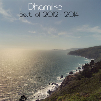 Dhamika - Best of 2012-2014