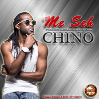 Chino - Me Seh