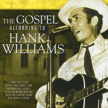 Hank Williams - The Gospel According to Hank Williams