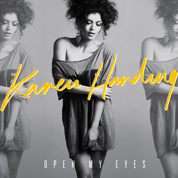 Karen Harding - Open My Eyes