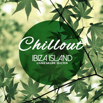 Various Artists - Chillout Ibiza Island