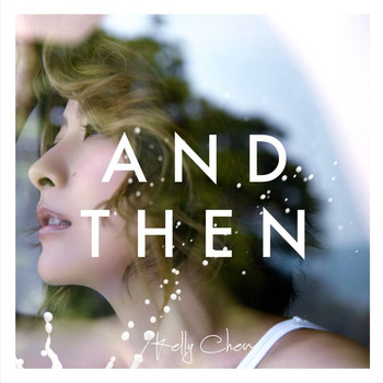 Kelly Chen - And Then
