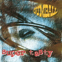Gumball - Super Tasty (Expanded Edition)
