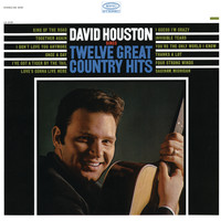 David Houston - Sings Twelve Great Country Hits