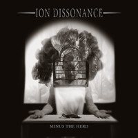 Ion Dissonance - Minus The Herd
