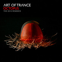 Art of Trance - Octopus - The 2015 Remixes