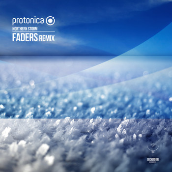 Protonica - Northern Storm Faders Remix