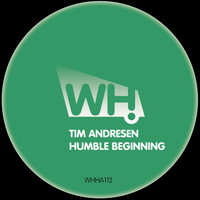 Tim Andresen - Humble Beginning