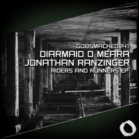 Diarmaid O Meara & Jonathan Ranzinger - Riders and Runners EP