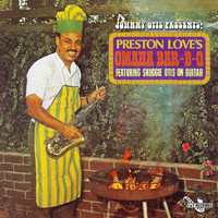 Preston Love Featuring Shuggie Otis - Johnny Otis Presents: Preston Love's Omaha Bar-B-Q