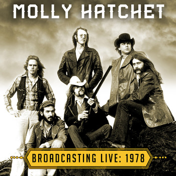 Molly Hatchet - Broadcasting Live: 1978