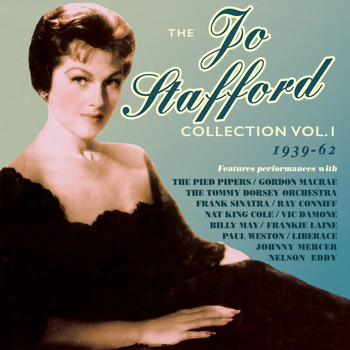 Jo Stafford - The Jo Stafford Collection 1939-62, Vol.1