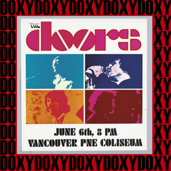 The Doors - Pne Coliseum, Vancouver, June 6th, 1970