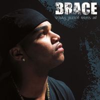 Brace - Vraag Jezelf Eens Af