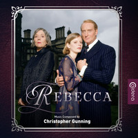Christopher Gunning - Rebecca (Original Motion Picture Soundtrack)