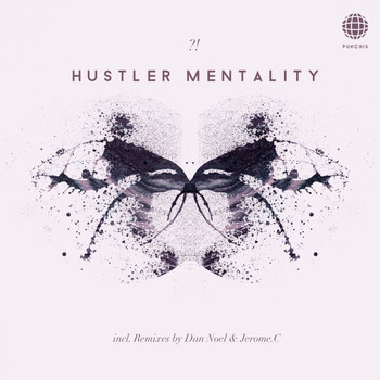 ?! - Hustler Mentality