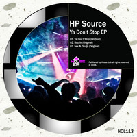 HP Source - Ya Don't Stop EP
