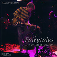 Alex Preston - Fairytales (Live at Chain Reaction)