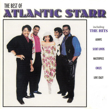 Atlantic Starr - The Best Of
