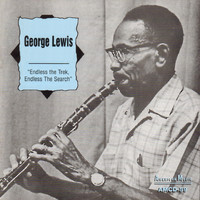 George Lewis - Endless the Trek, Endless the Search