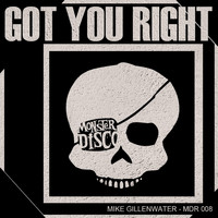 Mike Gillenwater - Got You Right - Single