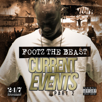 Footz the Beast - Current Events 2 (Explicit)