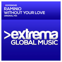 Raminio - Without Your Love