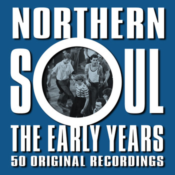 Various Artists - Northern Soul - The Early Years