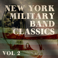 New York Military Band - New York Military Band, Vol. 2