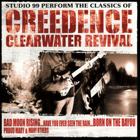 Studio 99 - The Classics of Creedence Clearwater Revival