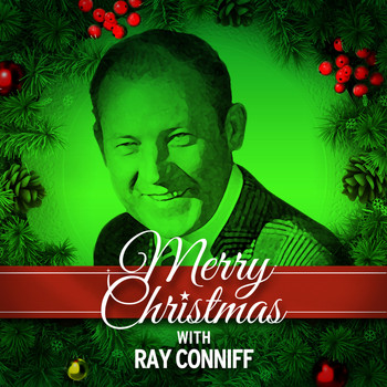 Ray Conniff - Merry Christmas with Ray Conniff