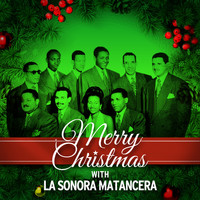 La Sonora Matancera - Merry Christmas with La Sonora Matancera