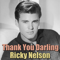 Ricky Nelson - Thank You Darling