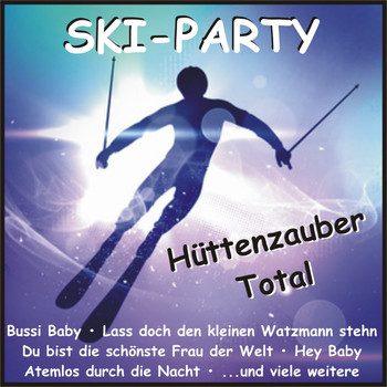 Various Artists - Ski Party - Hüttenzauber Total