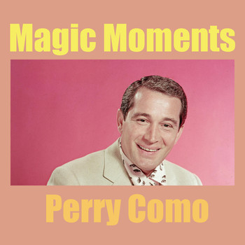 Perry Como - Magic Moments