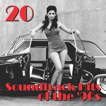 Various Artists - 20 Soundtrack Hits Of The '90s