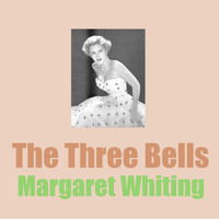 Margaret Whiting - The Three Bells