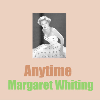 Margaret Whiting - Anytime