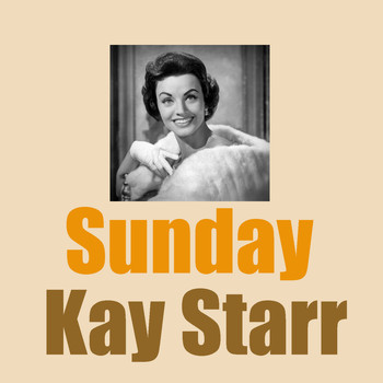 Kay Starr - Sunday