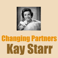 Kay Starr - Changing Partners