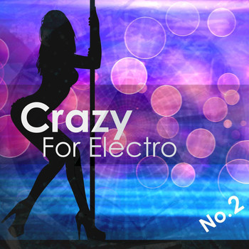 Various Artists - Crazy for Electro, No. 2: Selection for Djs