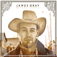 James Gray - Bigger Things