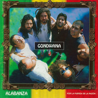 Gondwana - Alabanza Por La Fuerza De La Razón