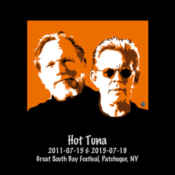 Hot Tuna - 2011-07-15 & 2015-07-19 Great South Bay Festival, Patchoque, NY (Live)