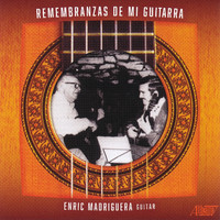 Enric Madriguera - Remembranzas de mI Guitarra
